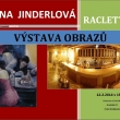 vstava Hany Jinderlov v restauraci Raclette